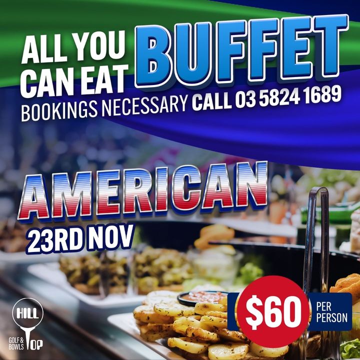 Featured image for “Join us for our Monthly Buffet Night at Hill Top – all you can eat for just $60 per person, with loads of delicious options to choose from!”